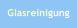 Glasreinigung